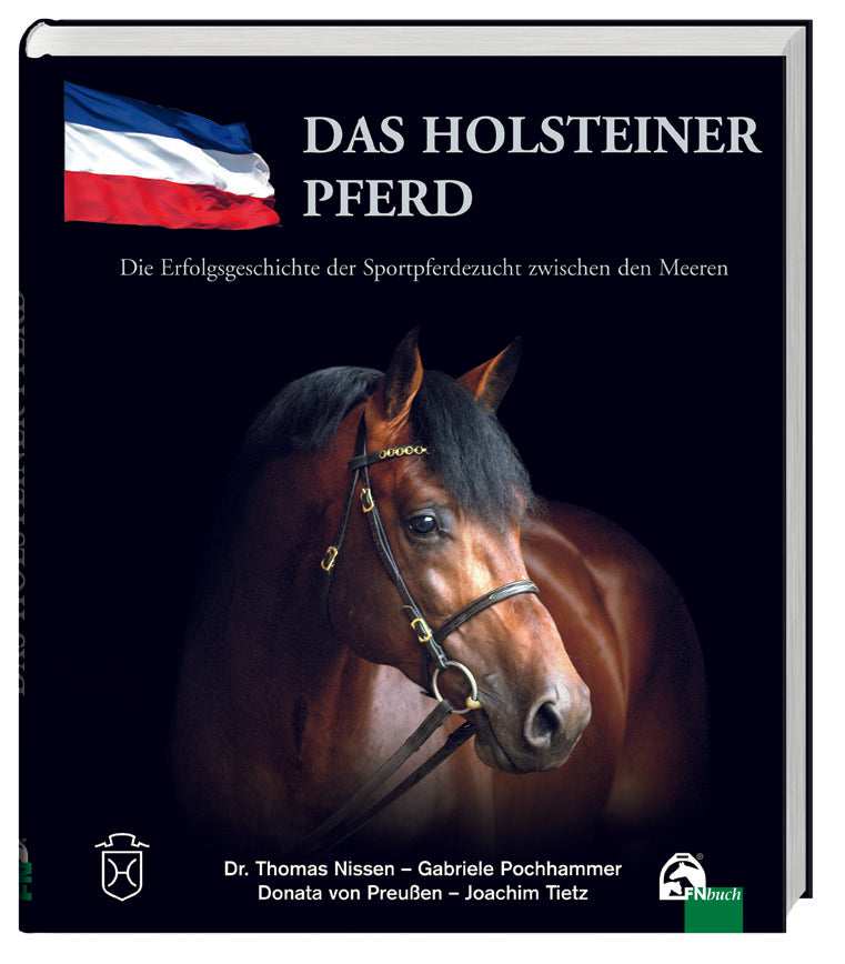 Das Holsteiner Pferd -Die Erfolgsgeschichte (7027) englische und deutsche Version THE HOLSTEINER HORSE (7028)